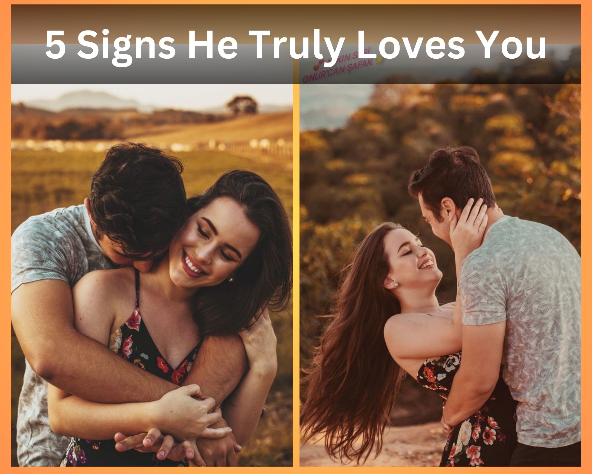 5 Signs He Truly Loves You